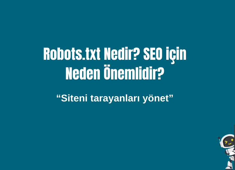 Robots.txt nedir?